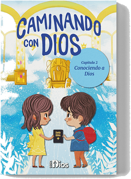 Caminando con Dios, capítulo 2: Conociendo a Dios
